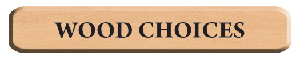 View 12 Choices Of Top Quality Hardwoods Wood Choices